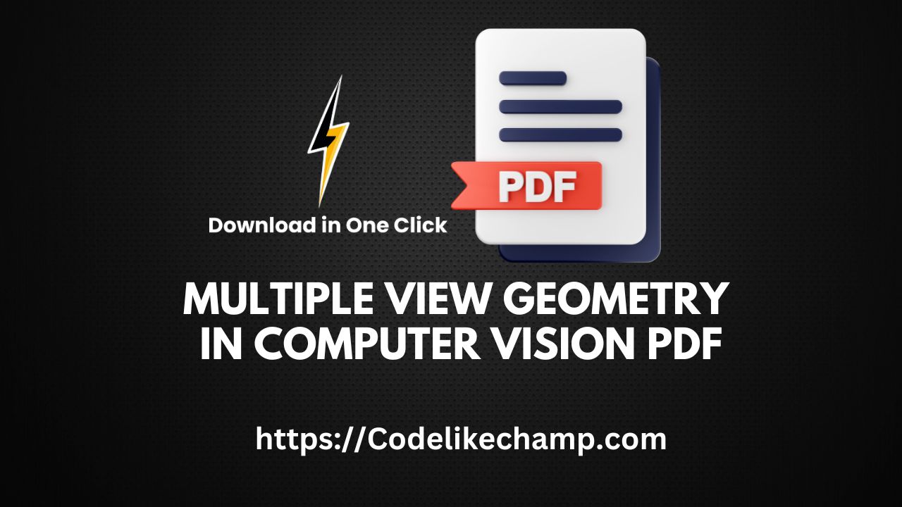 multiple view geometry in computer vision pdf | CodeLikeChamp
