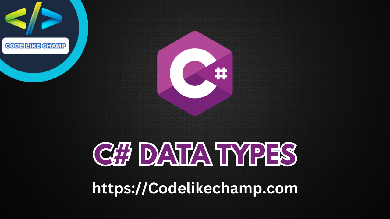 C# Data Types